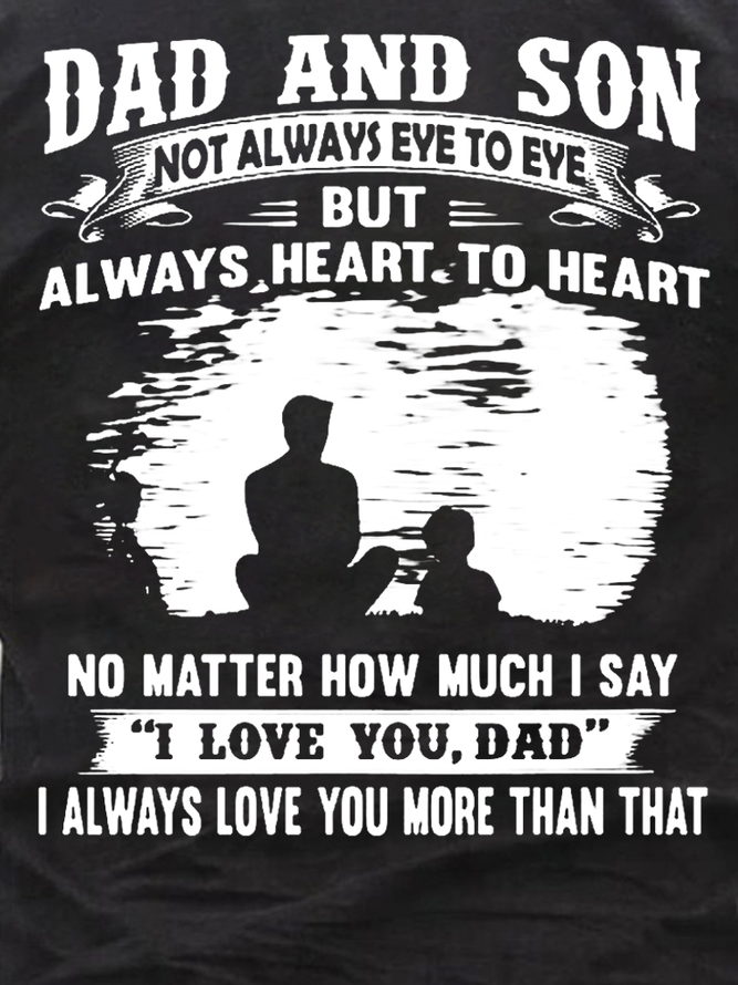 Dad And Son Not Always Eye To Eye But Always Heart To Heart Short Sleeve Cotton Vintage Short Sleeve T-Shirt